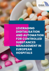 Leveraging Digitalisation and Automation for Controlled Substances Management in European Hospitals